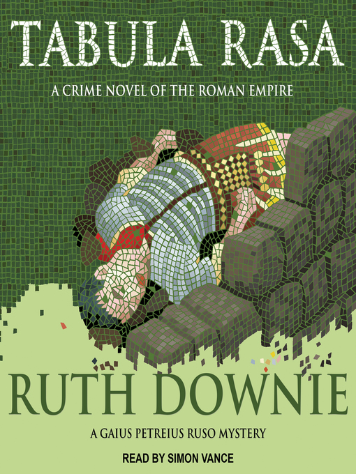 Title details for Tabula Rasa by Ruth Downie - Available